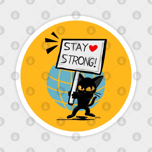 Stay strong Magnet by BATKEI